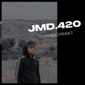 Pasado pisado by JMD.420