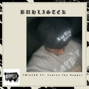 Twisted by Buhlistek, Yamine the Rapper