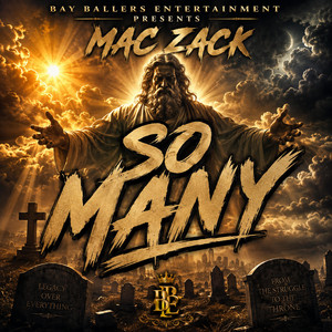 SO MANY by Mac zack
