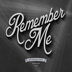 Remember Me - Radio Edit by Colorstone