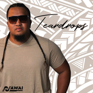 Teardrops by Nawai