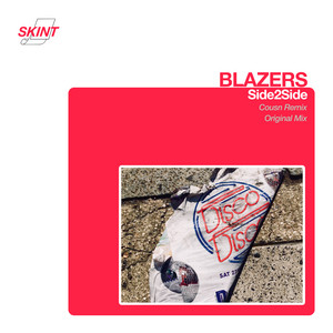 Side2Side (Cousn Remix) · Blazers