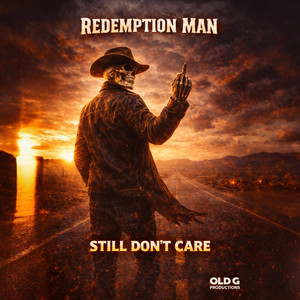 Still Don't Care by Redemption Man