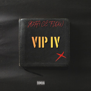 VIP IV by JOTA CE FLOW