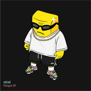 Porque - Original Mix by Mene