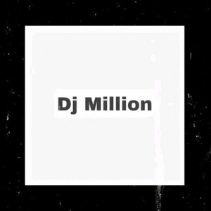 Dj Million