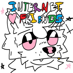 INTERNET FRIENDS by snazzyvaka