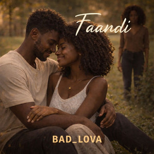BAD_LOVA - FAANDI