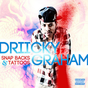 Snap Backs & Tattoos - Instrumental by Driicky Graham