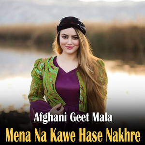 Afghani Geet Mala - Na Me Predge Ghamona