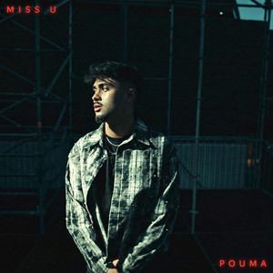 MISS U by Pouma