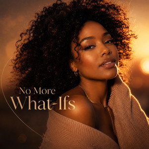 No More What-Ifs by Art.Beats