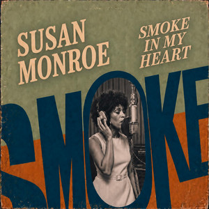 Smoke in my Heart by Susan Monroe