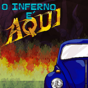 O Inferno É Aqui