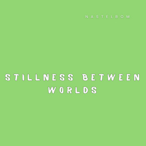 NastelBom - Fading Horizon Calm