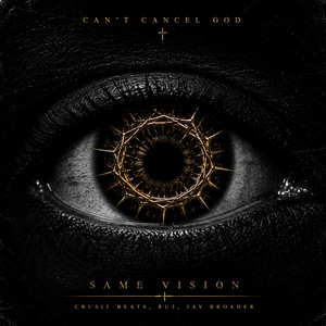 Same Vision by Crusif Beats, ru3, Jay Broader