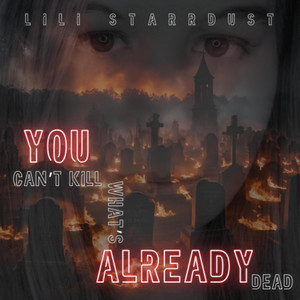 You Can't Kill What's Already Dead