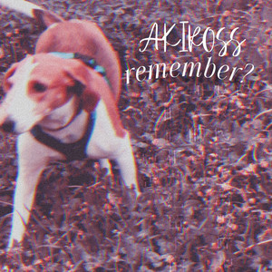 Remember?