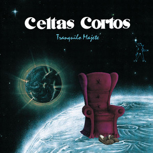 Tranquilo majete by Celtas Cortos