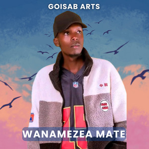 Goisab Arts - Wanamezea Mate