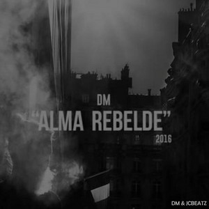 Alma Rebelde by DM, Dimelo Jotace