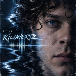 Fellini — KILOHERTZ