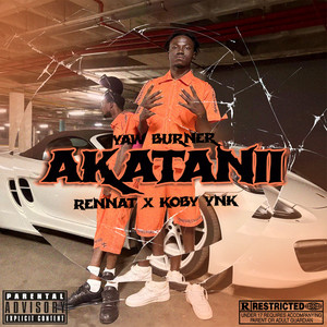 yaw burner - Akatanii (freestyle) [feat. Rennat & Koby ynk]