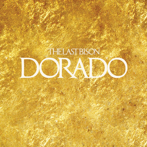 Dorado by The Last Bison