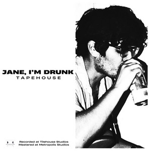 Jane I'm Drunk