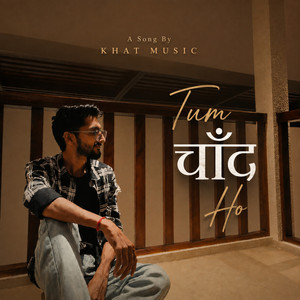 Tum Chand Ho by Khat Music