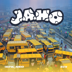 Jaho by yung abro, iizy