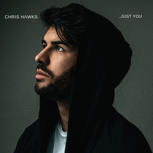 Just You by Chris Hawks