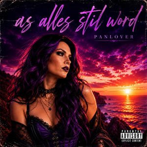 As alles stil word by Panlover