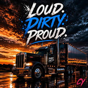 Loud. Dirty. Proud. by Catching Yourself