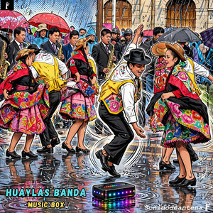 Huaylas Banda Music Box by Sonidodeantena, Gálvez