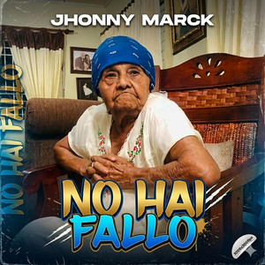 No Hay Fallo by Jhonny Mart