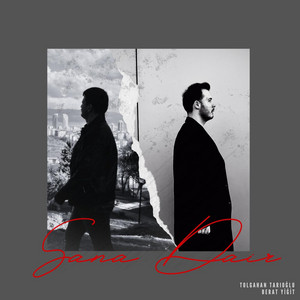Sana Dair by Tolgahan Tarıoğlu, Berat Yiğit
