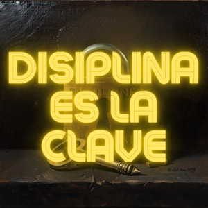 DISIPLINA ES LA CLAVE by MCLILIWZ