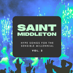 Everything Is Changing by Saint Middleton, PYPR, UNSECRET