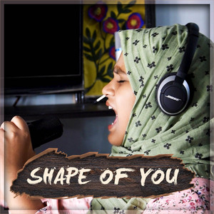 Ansha Zakir - Shape of You