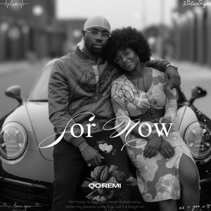 For Now by Qo'Remi