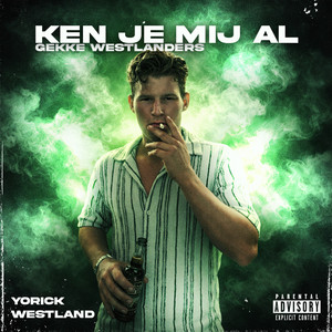 Ken Je Mij Al by Yorick Westland, Gekke Westlanders