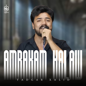 Amrakam Halaw by Yadgar Xalid
