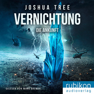 Vernichtung: Die Ankunft Audiobook