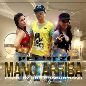 Pelutzi Official - Mano Arriba