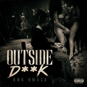 Outside Dick by BMG Dmack