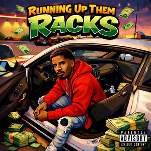 Running up Them Racks by El Frosto