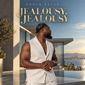 Jealousy Jealousy(Jaloezie) by Shock Elias