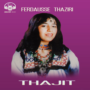 Ferdausse Thaziri - Thajit