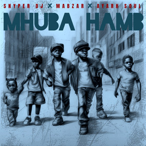 Mhuba Hamb (feat. Ayarh Soul)